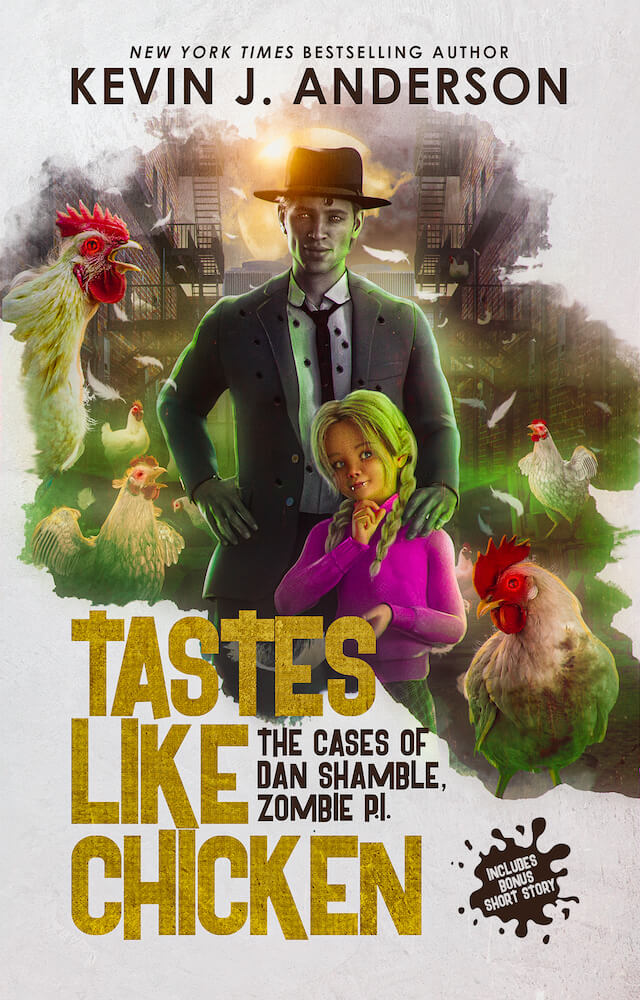 Tastes Like Chicken: Dan Shamble, Zombie P.I. #6