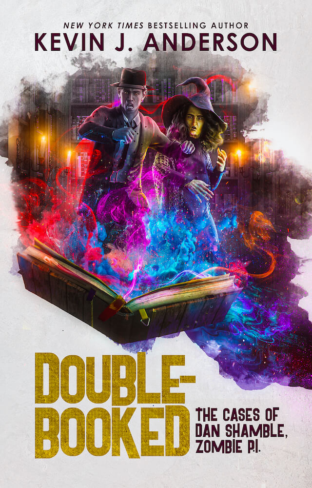 Double-Booked: Dan Shamble, Zombie P.I. #8